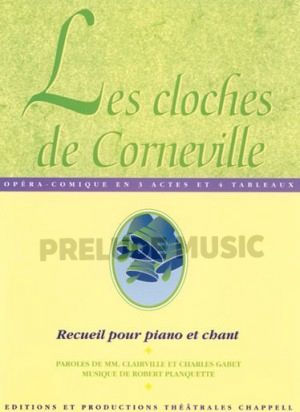 Robert Planquette Les Cloches de Corneville