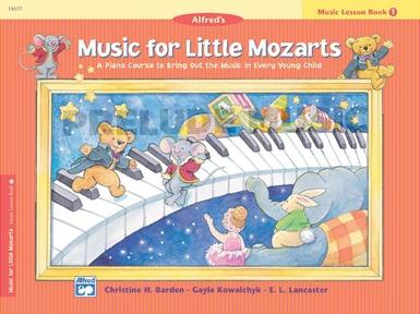 Music for Little Mozarts: Music Lesson Book 1