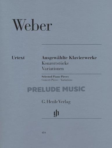 Weber Selected Piano Works (Concert Pieces, Variations)