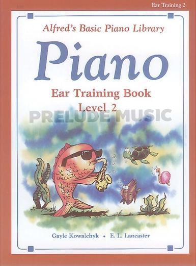 Alfred's Basic Piano Library: Ear Training Book 2