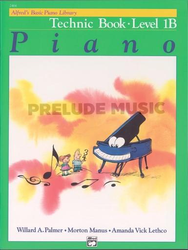 Alfred's Basic Piano Library: Technic Book 1B