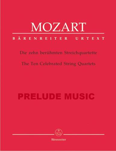 Mozart The Ten Celebrated String Quartets